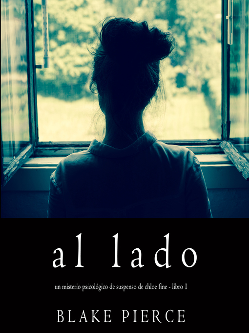 Title details for Al lado by Blake Pierce - Available